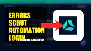 How To Fix Login Errors On Scrut Automation 2026 (QUICK FIX)