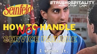 How you should NOT Handle Service Failure | Customer Service Lessons from Seinfeld