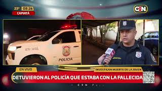 Detienen al policía que estaba con la joven fallecida en un motel de Capiatá