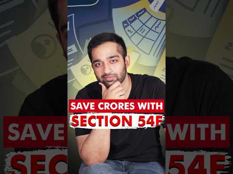 Save LAKHS & CRORES with Section 54F #shorts #youtubeshorts