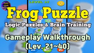 Frog Puzzle 🐸 Logic Puzzles & Brain Training(Level 21~40) - Android Gameplay Walkthrough #2