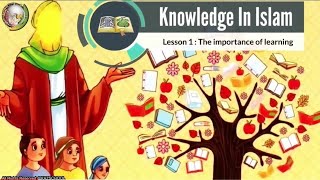 Knowledge In Islam | Lesson 1 | Islamic Cartoons for Kids