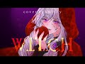 W.I.T.C.H - Devon Cole | COVER 【AmiLLy】