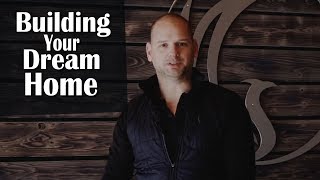 Building Your Dream Home