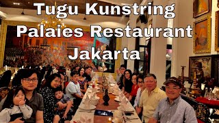 Tugu Kunstring Palaies Restaurant, Jakarta  Indonesia