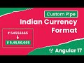 Angular 17 - Custom Pipe for Indian Currency Format | #youtube #angular17 #youtubevideo