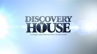 DISCOVERY HOUSE