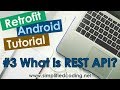 #3 Retrofit Android Tutorial - What is REST API?