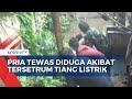 Pria Tewas Diduga Akibat Tersetrum Tiang Listrik