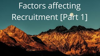 Factors Affecting Recruitment (Internal factors) | part 1 | HRM and IR