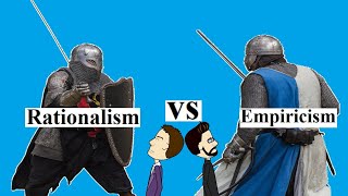 Rationalism vs Empiricism Debate
