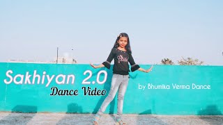 Sakhiyan2.0 - Dance Cover | Akshay Kumar | Vaani Kapoor | Babbu | Maninder Buttar | Sakhiyan Song