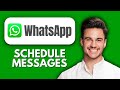 NEW! How to Schedule Messages in WhatsApp (2025) 🕒 | Auto-Send WhatsApp Texts with This Easy Hack!