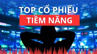 Top cổ phiếu tiềm năng? | Chứng khoán hôm nay | Nhận định thị trường
