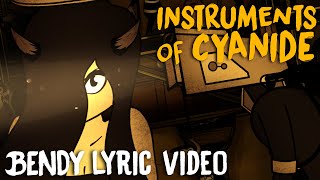 BENDY SONG (INSTRUMENTS OF CYANIDE) LYRIC  - DAGames