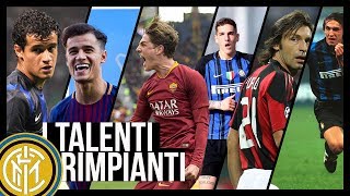 Tutti i Talenti Rimpianti dall'Inter dal 1993 ad oggi