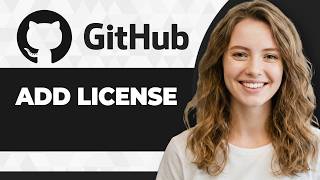 How to Add License to Repository in GitHub (Step By Step) (2026 Guide)