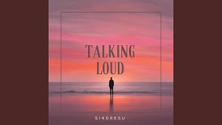 Talking Loud