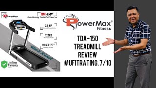 Detailed Review of Powermax Auto Lubrication Treadmill TDA-150 By Puneet Garg || U Fit India