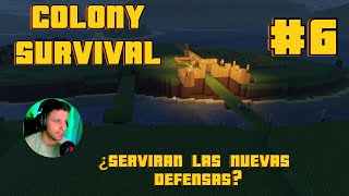 ¿Servirán las nuevas DEFENSAS? - Colony Survival #6 - Gameplay Español