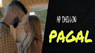 PAGAL (Official Video)Ap DHILLON | Gurinder Gill |Gminxr |New Punjabi Song 2022| Ap Dhillon New Song