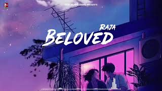 Beloved (official audio) Raja | Tedda Banda | Aden | EP - Reform