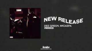 Dee Green, M1caspa - Indeed