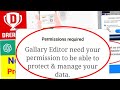 Share Problem Fix Allow Gallery Editor to Access & Gallery Editor needs your permission Problem