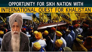 Opportunity For Sikh Nation With International Quest For Khalistan - Bhai Daljit Singh