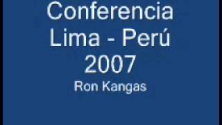 Conferencia Lima 2007, Ron Kangas