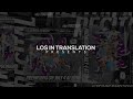 #ZERØCAMP20XX LOS IN TRANSLATION by Carlos Serrano | ROYCE LASAT