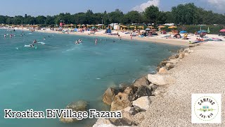 Camping Kroatien BiVillage Fazana #camping #kroatien #family #urlaub #holiday