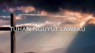 Tuhan Nguyut Lawe ku