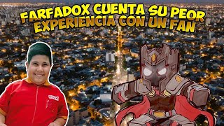 FARFADOX cuenta su peor experiencia CON UN FAN 😂