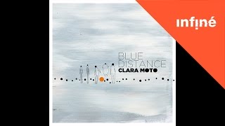 Clara Moto - How We Live In Each Other