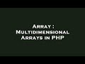 Array : Multidimensional Arrays in PHP