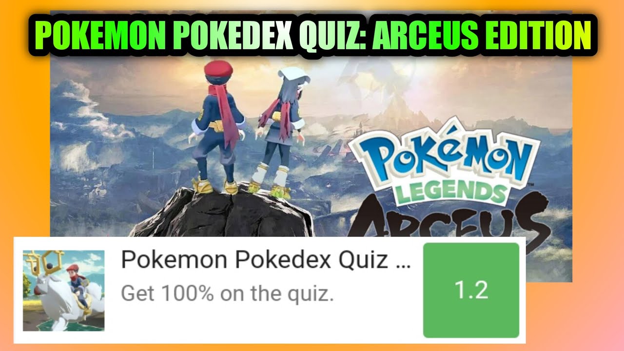 Pokemon Pokedex Quiz: Arceus Edition Answers Score 100% | Bequizzed ...