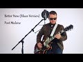 Better Now (Blues Version) - Post Malone Cover