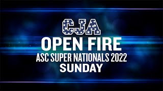 CJA Open Fire - ASC Super Nationals