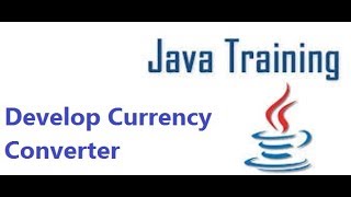 Java GUI - Develop Currency Converter