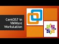 CentOS7 Installation VMWare Workstation