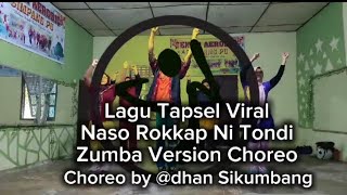 Tapsel Hits Naso Rokkap ni Tondi || Siti Galepok || Zumba by @DhanSikumbang 😎