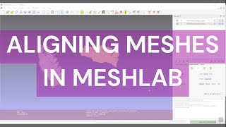 Aligning Models in Meshlab