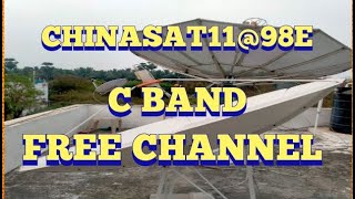 CHINASAT 11 @ 98E C BAND FREE CHANNEL