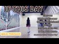 IF THIS DAY Line Dance (WALK-THROUGH) | Intermediate | Shane McKeever & Guillaume Richard