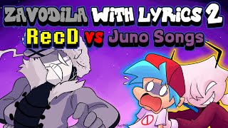 Zavodila WITH LYRICS 2: RecD Vs. Juno Songs Crossover! Friday Night Funkin' THE MUSICAL (FNF)