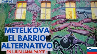 Descubre METELKOVA: El paraíso ALTERNATIVO de la CONTRACULTURA en LIUBLIANA, ESLOVENIA