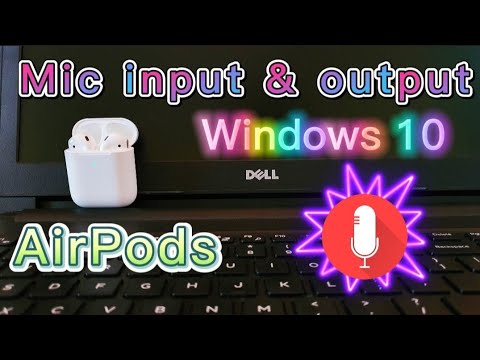 how to turn on mic for Airpods with Windows 10 PC - audio input and output