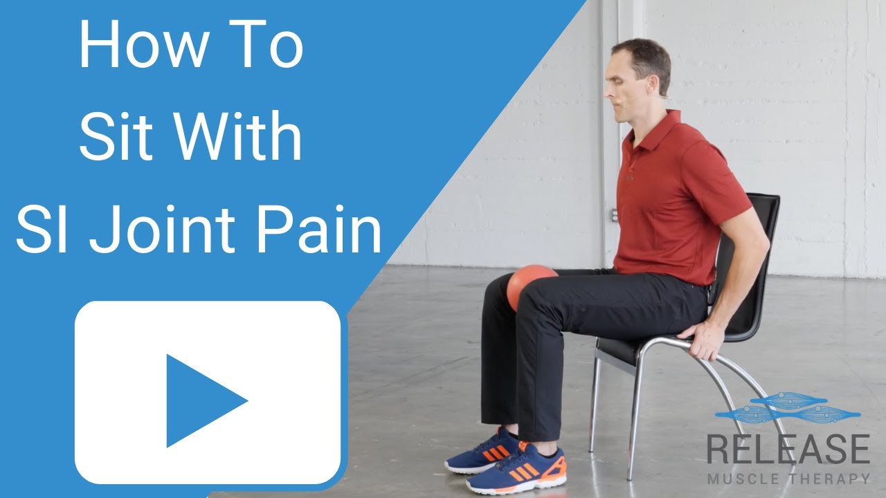 How To Sit With SI Joint Pain - YouTube