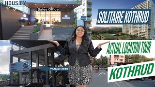 Solitaire Group Kothrud | Actual Location Tour | Solitaire Kothrud Project